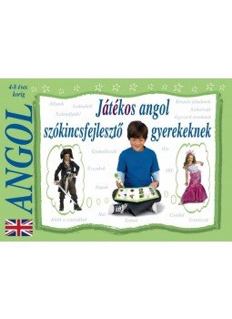Simon Adrienn - Játékos angol szókincsfejlesztő gyerekeknek Simon Adrienn - Játékos angol szókincsfejlesztő gyerekeknek, Budapest 2013 antikvár könyv