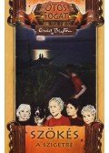 Blyton, Enid - Ötös fogat - Szökés a szigetre - Ötös fogat 3. rész