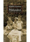 Schäffer Erzsébet - PÓKFONÁLON - TÖRTÉNETEK ÚTKÖZBEN