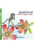 Durell, Gerald - Repülő virágok mezeje - HANGOSKÖNYV