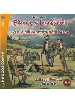 Rejtő Jenő - AZ ELSIKKASZTOTT PÉNZTÁROS/PIPACS, A FENEGYEREK - HANGOSKÖNVY, null 0 antikvár könyv