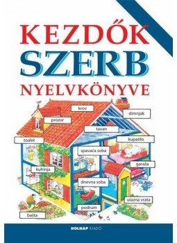 Helen Davies , Urkom Aleksander - Kezdők szerb nyelvkönyve Helen Davies , Urkom Aleksander - Kezdők szerb nyelvkönyve, null 2015 antikvár könyv