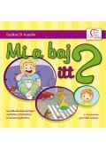 DEÁKNÉ B. KATALIN - Mi a baj itt?
