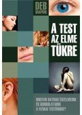 DEB SHAPIRO - A test az elme tükre