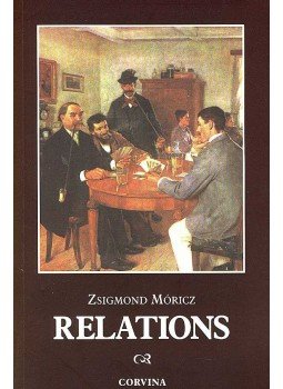 Móricz Zsigmond - Relations Móricz Zsigmond - Relations, null 2007 antikvár könyv