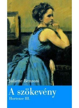 Juliette Benzoni - A szökevény Juliette Benzoni - A szökevény, null 0 antikvár könyv