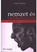 Lánczi András - Nemzet és radikalizmus-Egy új pártcsalád felemelkedése