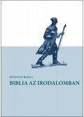 Horváth Barna - Biblia az irodalomban