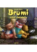 Bodó Béla - Brumi mint detektív