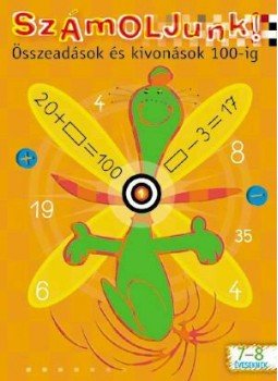 Alk. szerk.: Borbély Borbála - SZÁMOLJUNK!-ÖSSZEADÁSOK ÉS KIVONÁSOK DI-453101, null 2007 antikvár könyv