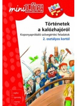  - LDI-214 TÖRTÉNETEK A KALÓZHAJÓRÓL 2.OSZTÁLYTÓL /BAMBINO-LÜK/, null 0 antikvár könyv