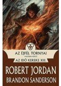 Jordan, Robert; Sanderson, Brandon - Az éjfél tornyai II.