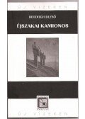 Boldogh Dezső - Éjszakai kamionos