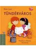 Berg Judit - Tündérváros (Panka és Csiribí 3.)