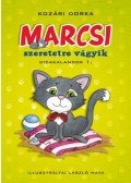 Kozári Dorka - Marcsi szeretetre vágyik - Cicakalandok 1.
