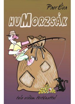 Paor Éva - Humorzsák, Budapest 2014 antikvár könyv