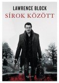 Lawrence Block - Sírok között