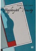 Szakolczay Lajos - Nagybányától Picassóig