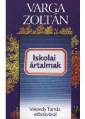 Varga Zoltán - Iskolai ártalmak