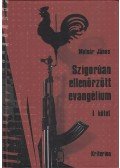 Molnár János - Szigorúan ellenőrzött evangélium I-IV. kötet
