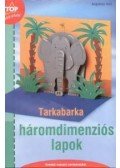 Heli, Angelika - Tarkabarka háromdimenziós lapok