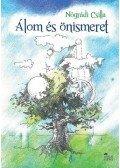 Nógrádi Csilla - Álom és önismeret