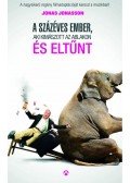 Jonas Jonasson - A százéves ember, aki kimászott az ablakon és eltűnt
