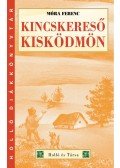 Móra Ferenc - Kincskereső kisködmön