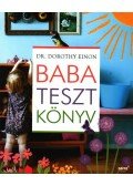 Dr Dorothy Einon - Babatesztkönyv