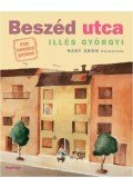 Illés Györgyi - Beszéd utca