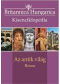 Nádori Attila (szerk.) - Az antik világ - Róma - Britannica Hungarica kisenciklopédia