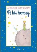 Saint-Exupéry, Antoine de - A kis herceg