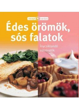  - RECEPTVARÁZS - ÉDES ÖRÖMÖK, SÓS FALATOK, null 2014 antikvár könyv