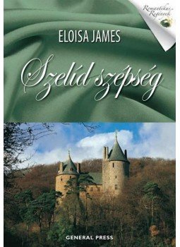 Eloisa James - Szelíd szépség Eloisa James - Szelíd szépség, Budapest 2014 antikvár könyv