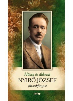 Nyirő József - Hűség és áldozat Nyirő József - Hűség és áldozat, Szeged 2012 antikvár könyv