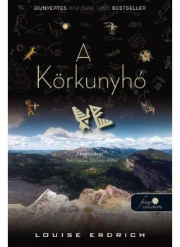 Louise Erdrich - A ​Körkunyhó, null 2014 antikvár könyv
