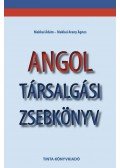 Makkai Ádám,Makkai Arany Ágnes - Angol társalgási zsebkönyv