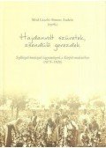 Mód László,Simon András - Hajdanvolt szüretek, zsendülő gerezdek