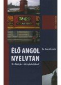 Dr. Budai László - Élő angol nyelvtan - Kezdőknek és középhaladóknak