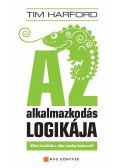 Tim Harford - Az alkalmazkodás logikája