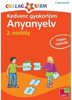  - Kedvenc gyakorlóm - Anyanyelv 2. osztály, null 2014 antikvár könyv