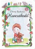 Döme Barbara - Huncutkodó