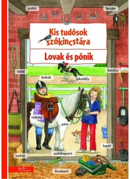 Imke Rudel - Lovak és pónik Imke Rudel - Lovak és pónik, Budapest 2013 antikvár könyv