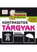 DEÁKNÉ B. KATALIN - Kontrasztos&nbsp;tárgyak fekete-fehérben 2 hetes kortól - Babák könyvtára - Babák könyvtára