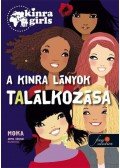 Moka - Kinra Girls 1. A Kinra lányok találkozása