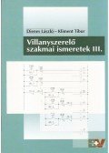 KLIMENT TIBOR,Dienes László - Villanyszerelő szakmai ismeretek III.