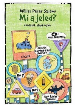 Müller Péter Sziámi - Mi a jeled? Müller Péter Sziámi - Mi a jeled?, null 2013 antikvár könyv