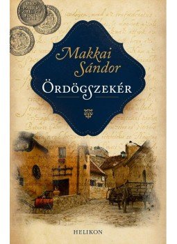 Makkai Sándor - Ördögszekér Makkai Sándor - Ördögszekér, null 2014 antikvár könyv
