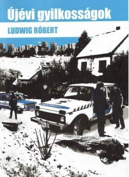 Ludwig Róbert - Újévi gyilkosságok - Bűnügyi regény, null 2012 antikvár könyv
