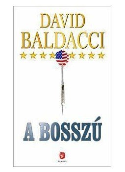 David Baldacci - A bosszú David Baldacci - A bosszú, null 2011 antikvár könyv